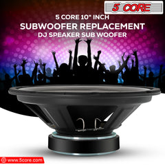 5 Core 10 Inch Subwoofer Speaker • 750W Peak • 8 Ohm Replacement DJ Pro Audio Bass Sub Woofer • w 1.25\" Voice Coil • 23 Oz Magnet- WF 10120 8OHM